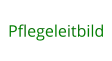 Pflegeleitbild